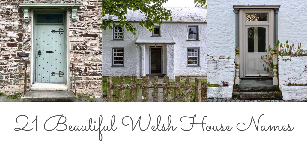 21 Beautiful Welsh House Names